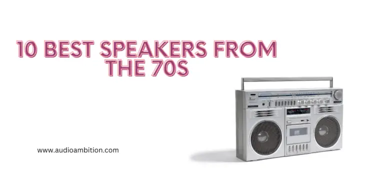 10 Best Speakers from The 70s