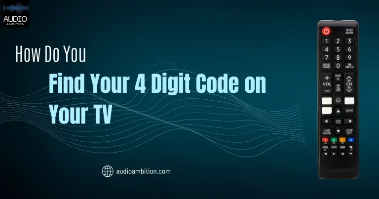 How Do You Find Your 4 Digit Code on Your TV?