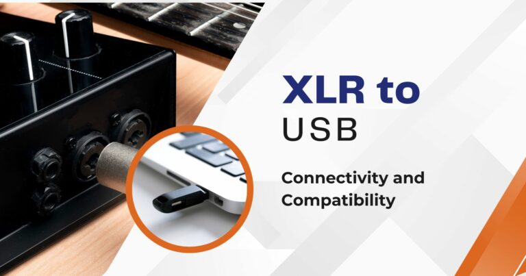 XLR to USB: A Quick Guide to Connectivity and Compatibility