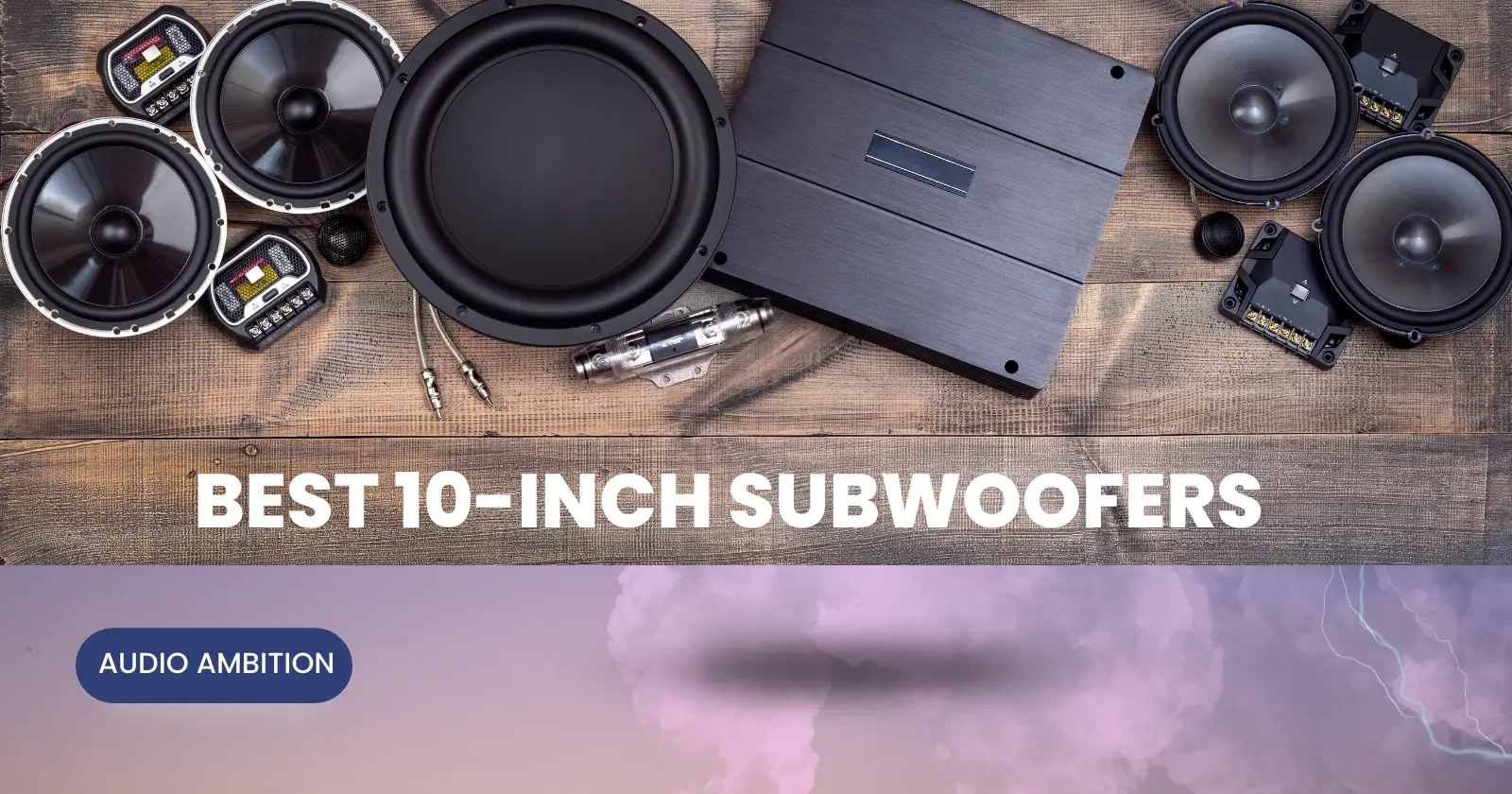 Best 10-Inch Subwoofers