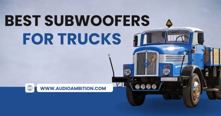 5 Best Subwoofers for Trucks