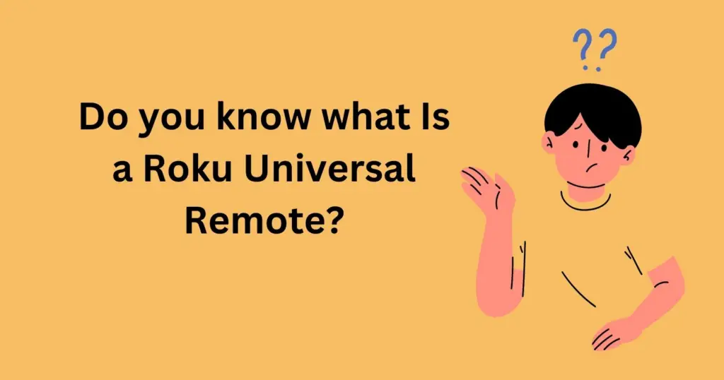 Roku Universal Remote