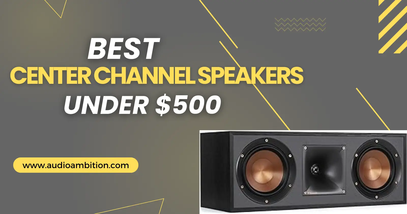 Best Center Channel Speakers Under $500